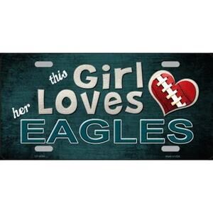 NFL License Plate Eagles This Girl Loves Her Philadelphia Metal Auto Sign Wall
